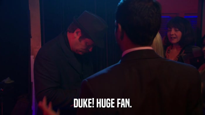 DUKE! HUGE FAN.  