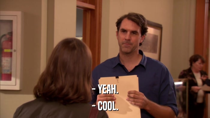 - YEAH. - COOL. 