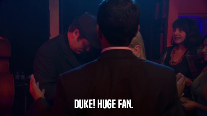 DUKE! HUGE FAN.  