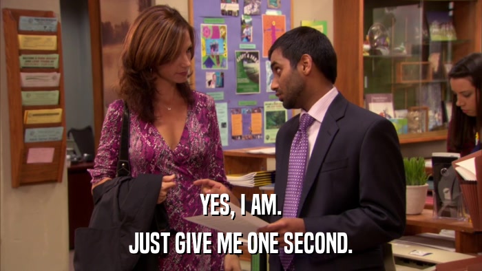 YES, I AM. JUST GIVE ME ONE SECOND. 