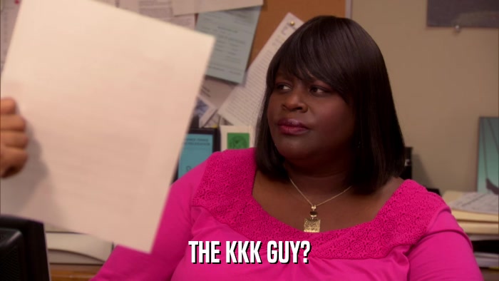 THE KKK GUY?  