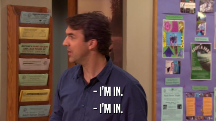 - I'M IN. - I'M IN. 