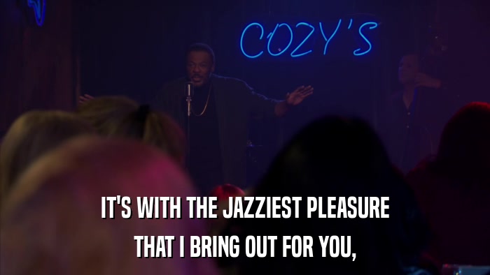 IT'S WITH THE JAZZIEST PLEASURE THAT I BRING OUT FOR YOU, 