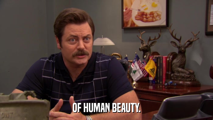 OF HUMAN BEAUTY.  