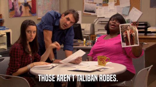 THOSE AREN'T TALIBAN ROBES.  