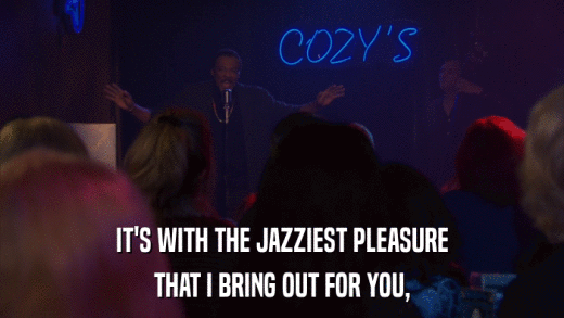 IT'S WITH THE JAZZIEST PLEASURE THAT I BRING OUT FOR YOU, 