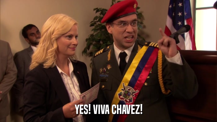 YES! VIVA CHAVEZ!  