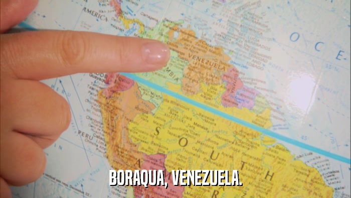 BORAQUA, VENEZUELA.  