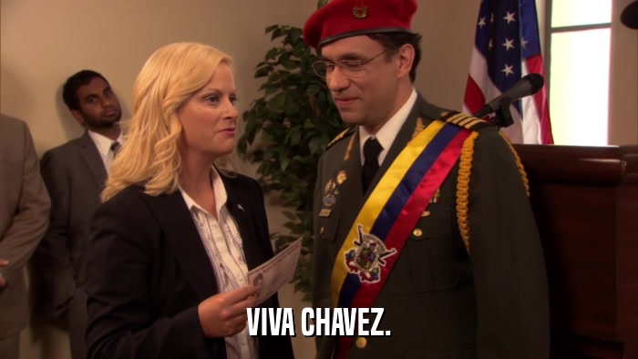 VIVA CHAVEZ.  