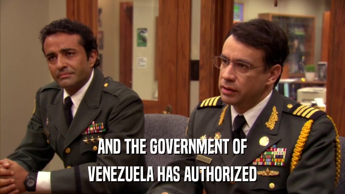 AND THE GOVERNMENT OF VENEZUELA HAS AUTHORIZED 