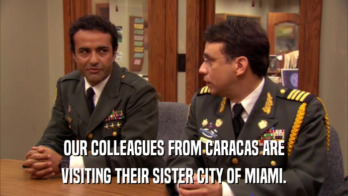 OUR COLLEAGUES FROM CARACAS ARE VISITING THEIR SISTER CITY OF MIAMI. 