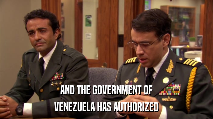 AND THE GOVERNMENT OF VENEZUELA HAS AUTHORIZED 