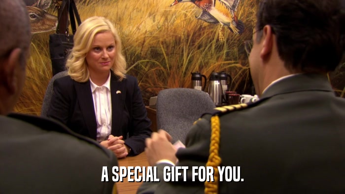 A SPECIAL GIFT FOR YOU.  