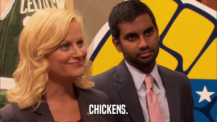 CHICKENS.  