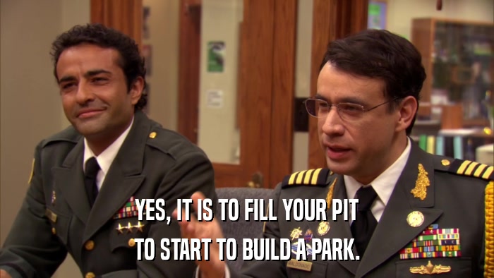 YES, IT IS TO FILL YOUR PIT TO START TO BUILD A PARK. 