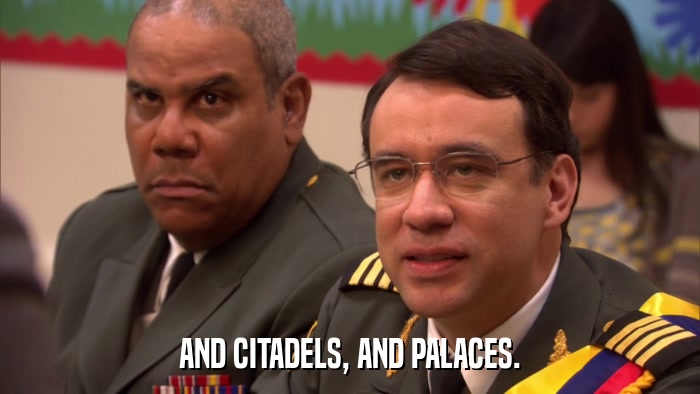 AND CITADELS, AND PALACES.  