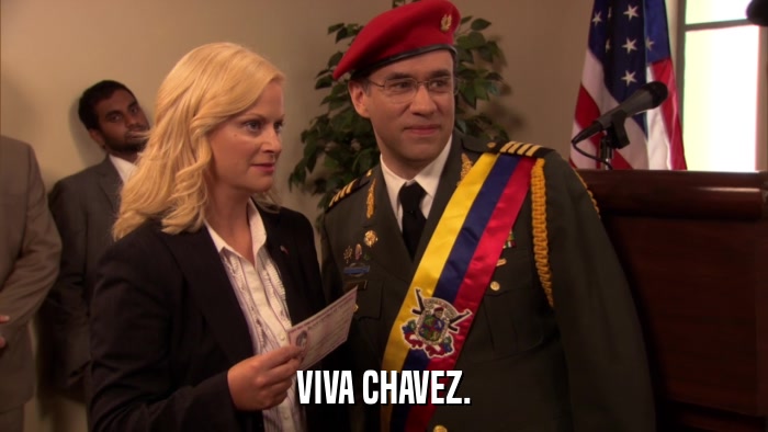 VIVA CHAVEZ.  