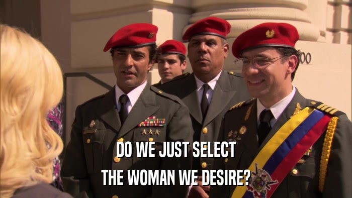 DO WE JUST SELECT THE WOMAN WE DESIRE? 