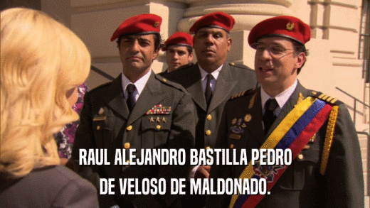 RAUL ALEJANDRO BASTILLA PEDRO DE VELOSO DE MALDONADO. 