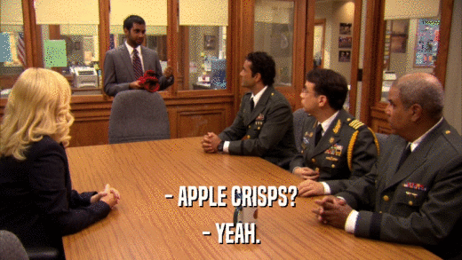 - APPLE CRISPS? - YEAH. 