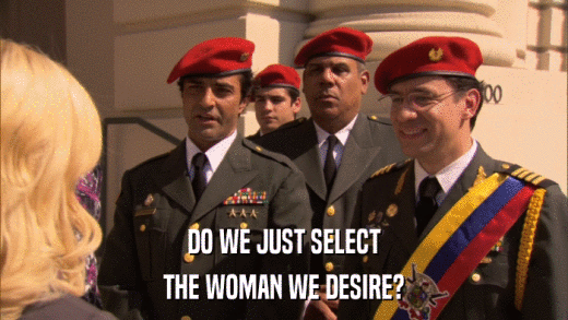 DO WE JUST SELECT THE WOMAN WE DESIRE? 