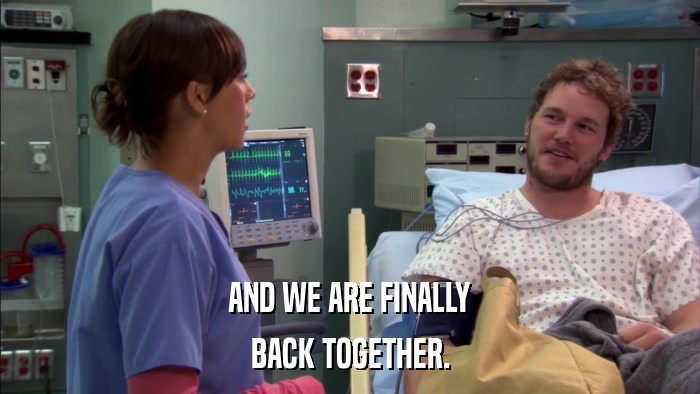 AND WE ARE FINALLY BACK TOGETHER. 