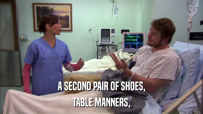 A SECOND PAIR OF SHOES, TABLE MANNERS, 