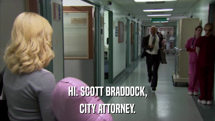 HI. SCOTT BRADDOCK, CITY ATTORNEY. 