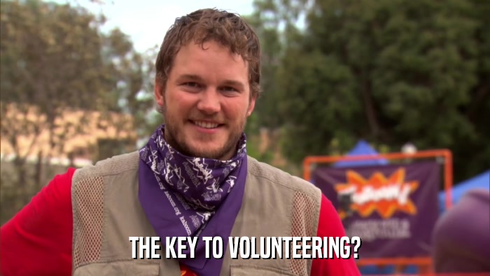 THE KEY TO VOLUNTEERING?  