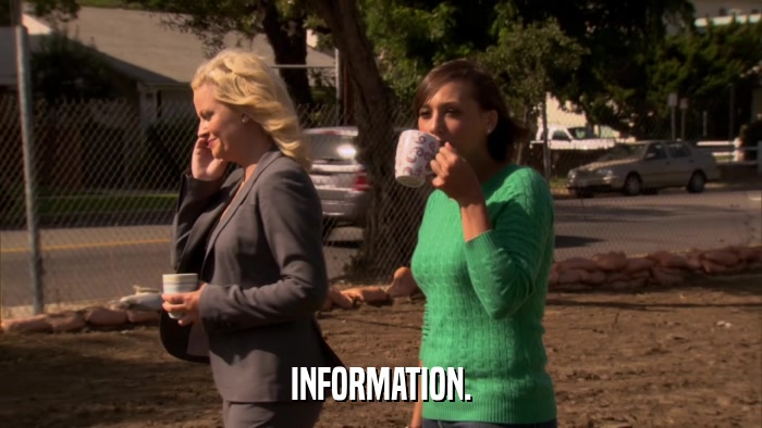 INFORMATION.  