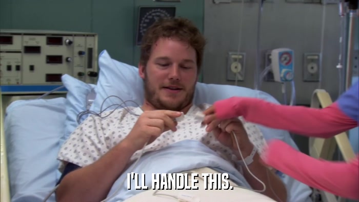 I'LL HANDLE THIS.  