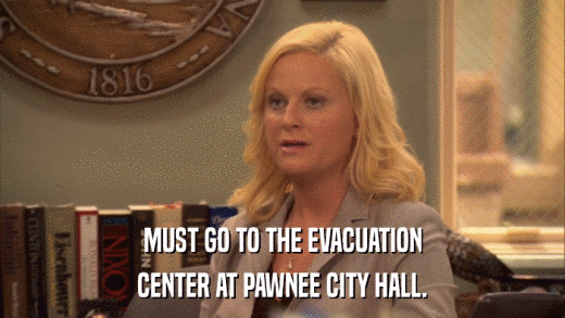 MUST GO TO THE EVACUATION CENTER AT PAWNEE CITY HALL. 