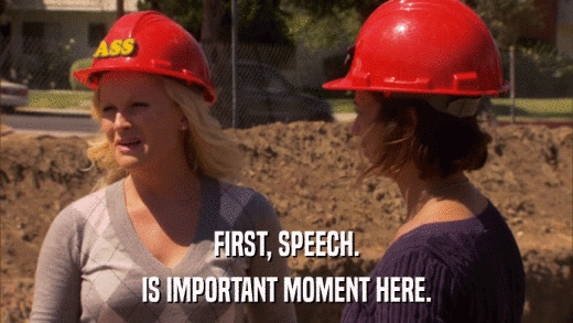 FIRST, SPEECH. IS IMPORTANT MOMENT HERE. 