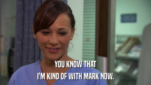 YOU KNOW THAT I'M KIND OF WITH MARK NOW. 