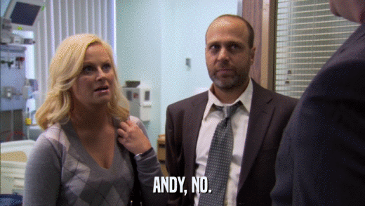 ANDY, NO.  