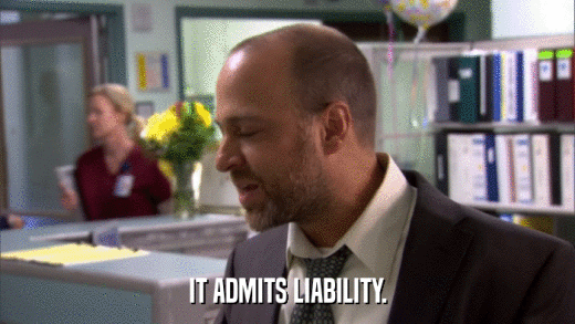 IT ADMITS LIABILITY.  