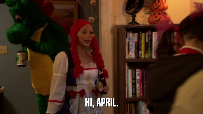 HI, APRIL.  