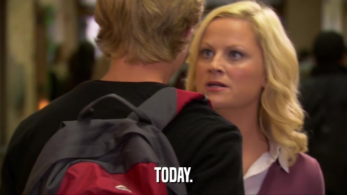 TODAY.  