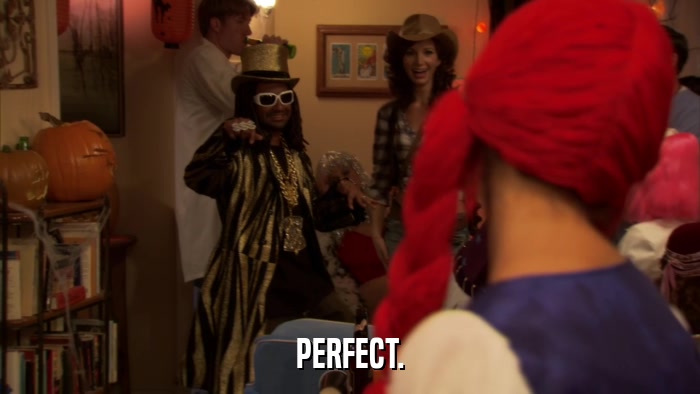 PERFECT.  