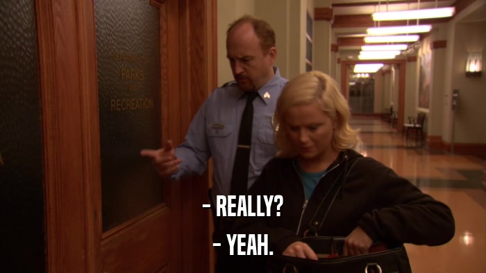 - REALLY? - YEAH. 