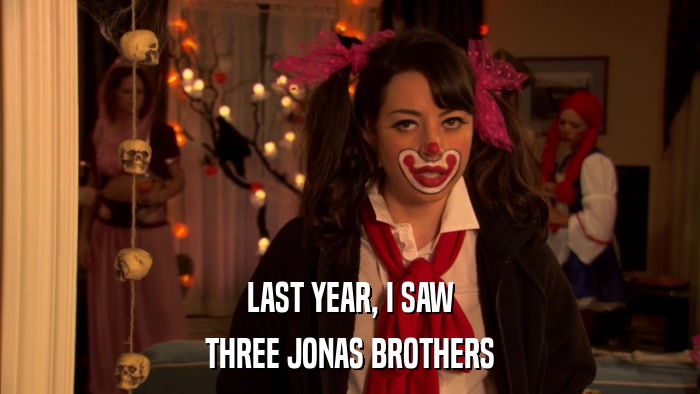 LAST YEAR, I SAW THREE JONAS BROTHERS 