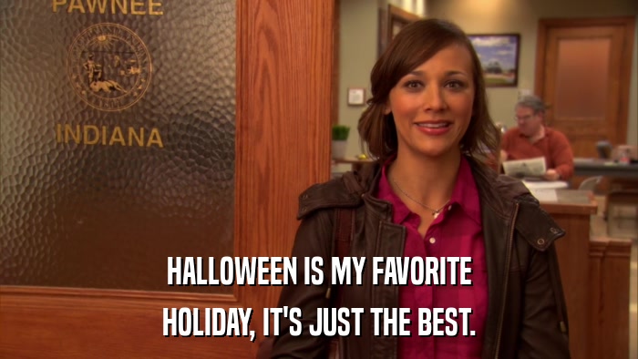 HALLOWEEN IS MY FAVORITE HOLIDAY, IT'S JUST THE BEST. 