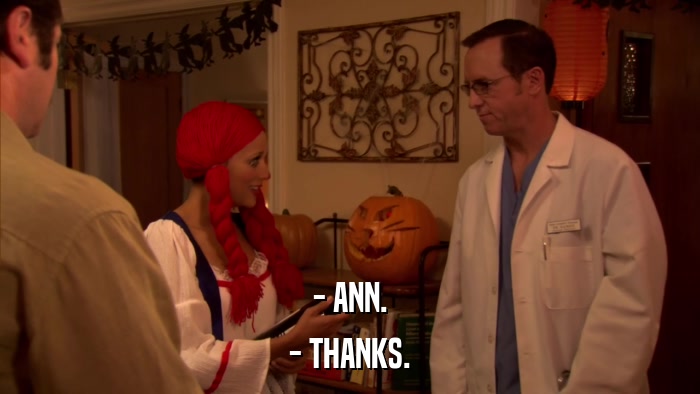 - ANN. - THANKS. 