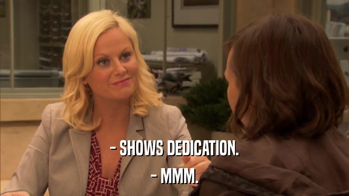 - SHOWS DEDICATION. - MMM. 