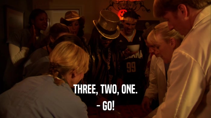 THREE, TWO, ONE. - GO! 