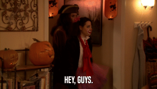 HEY, GUYS.  