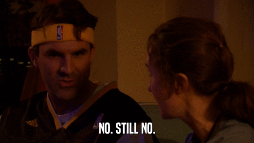 NO. STILL NO.  