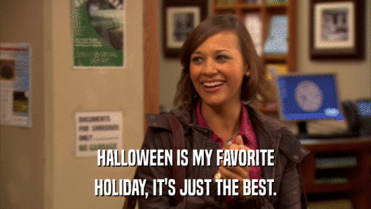 HALLOWEEN IS MY FAVORITE HOLIDAY, IT'S JUST THE BEST. 