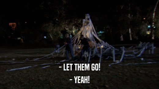 - LET THEM GO! - YEAH! 