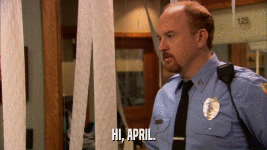 HI, APRIL.  